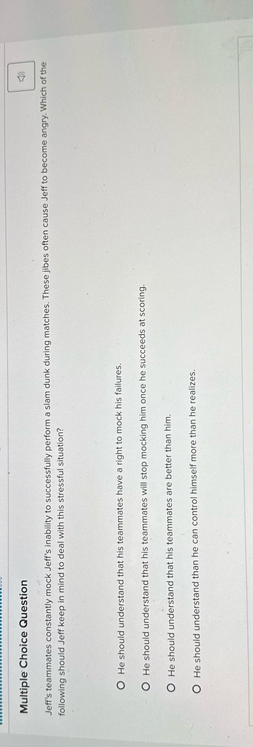 Multiple Choice Question Jeff's teammates