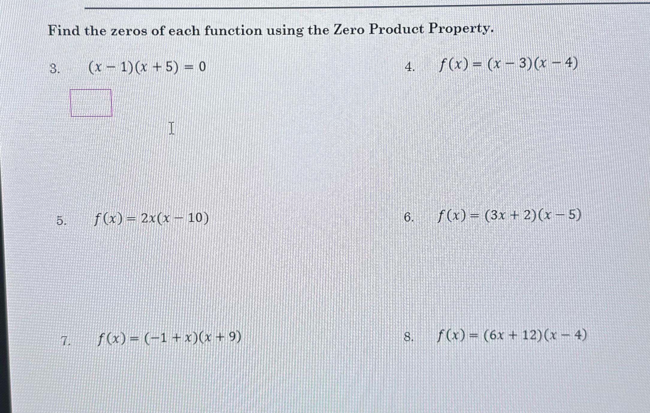 Find the zeros of each function using the Zero