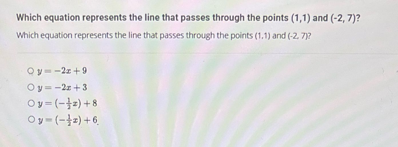 Which equation represents the line that passes