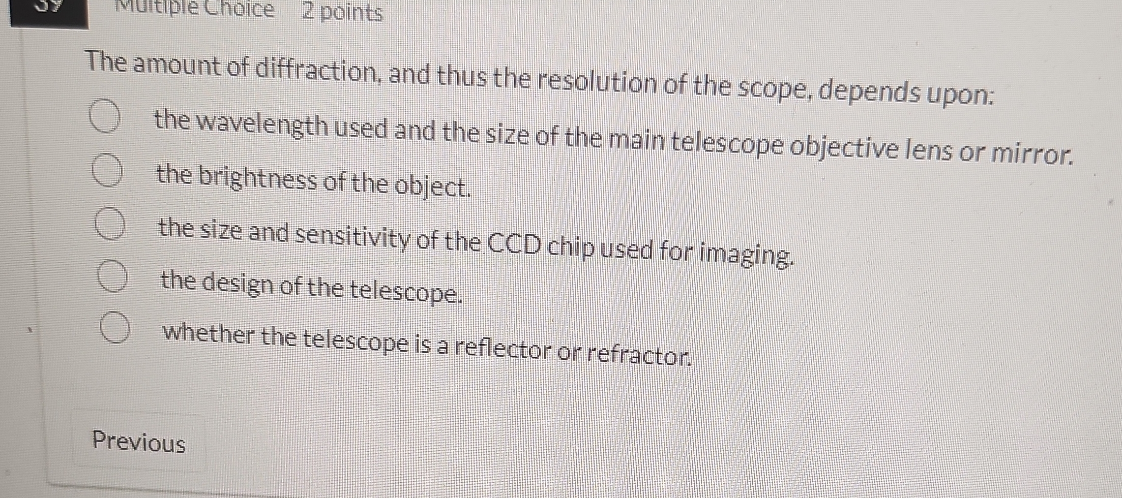 Multiple Choice 2 points The amount of