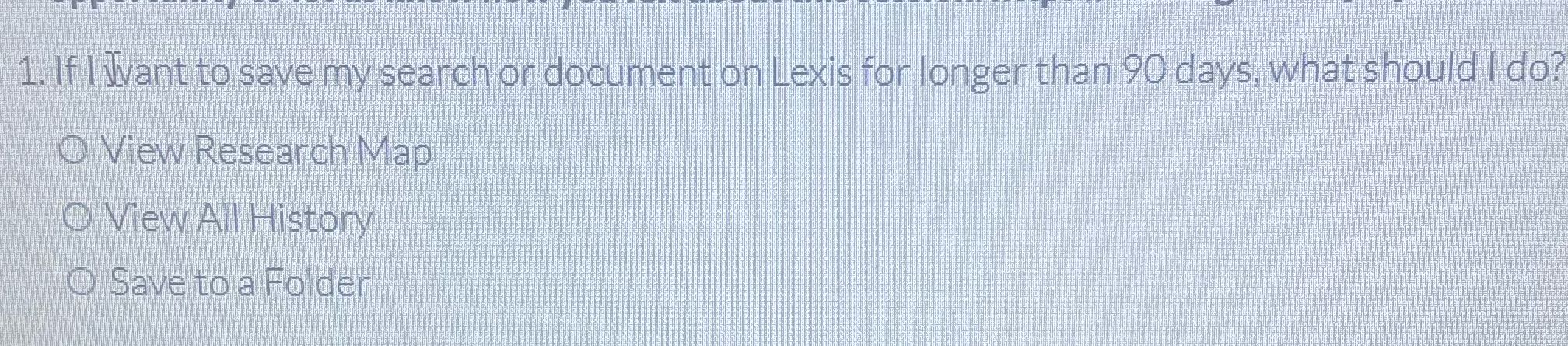 1. If I want to save my search or document on