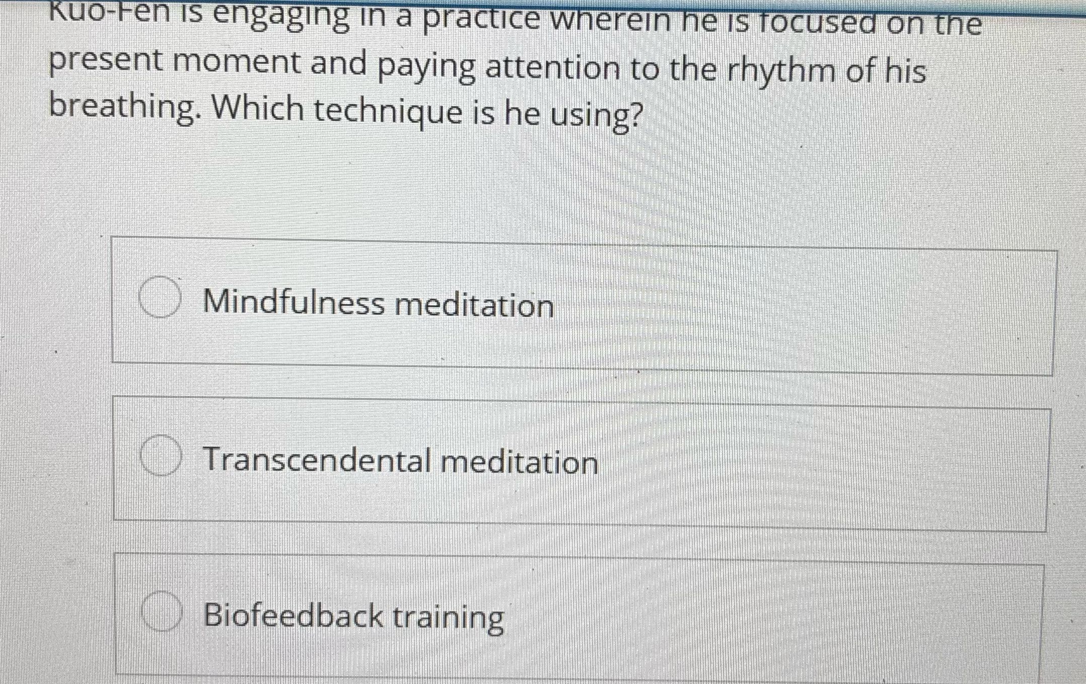 Kuo-Fen is engaging in a practice wherein he is