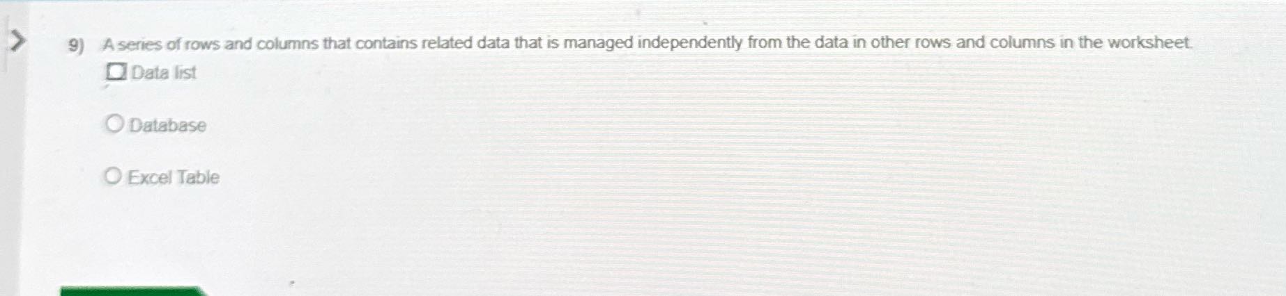 9) A series of rows and columns that contains