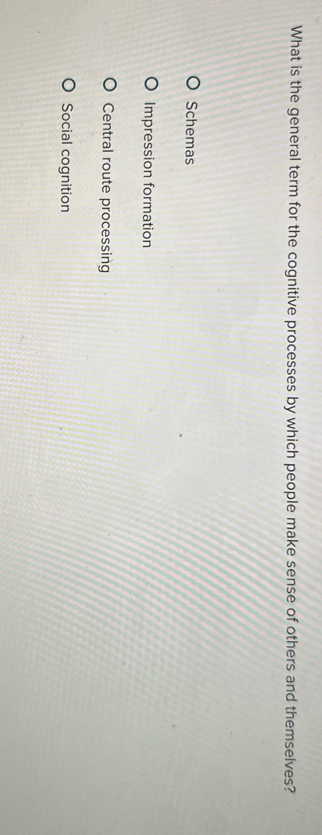 What is the general term for the cognitive