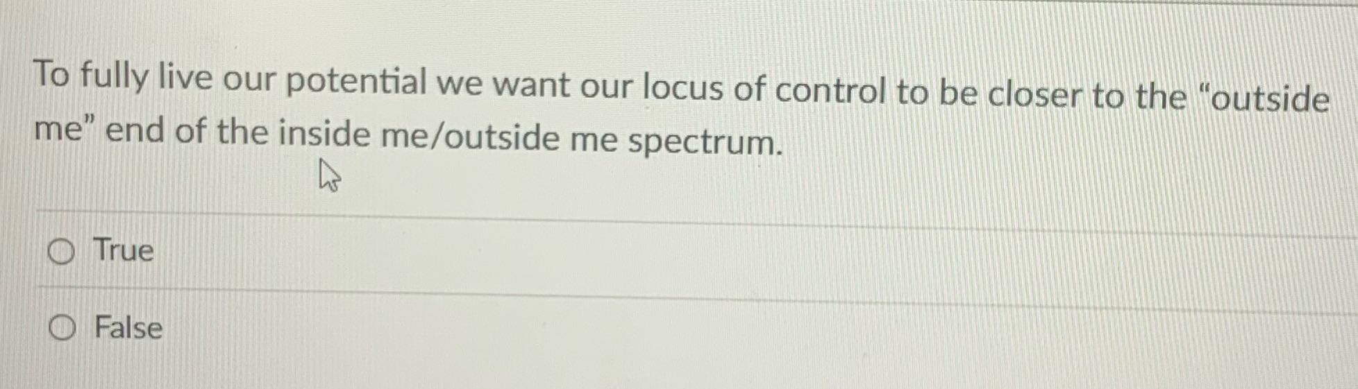 What is the correct answer? To fully live our