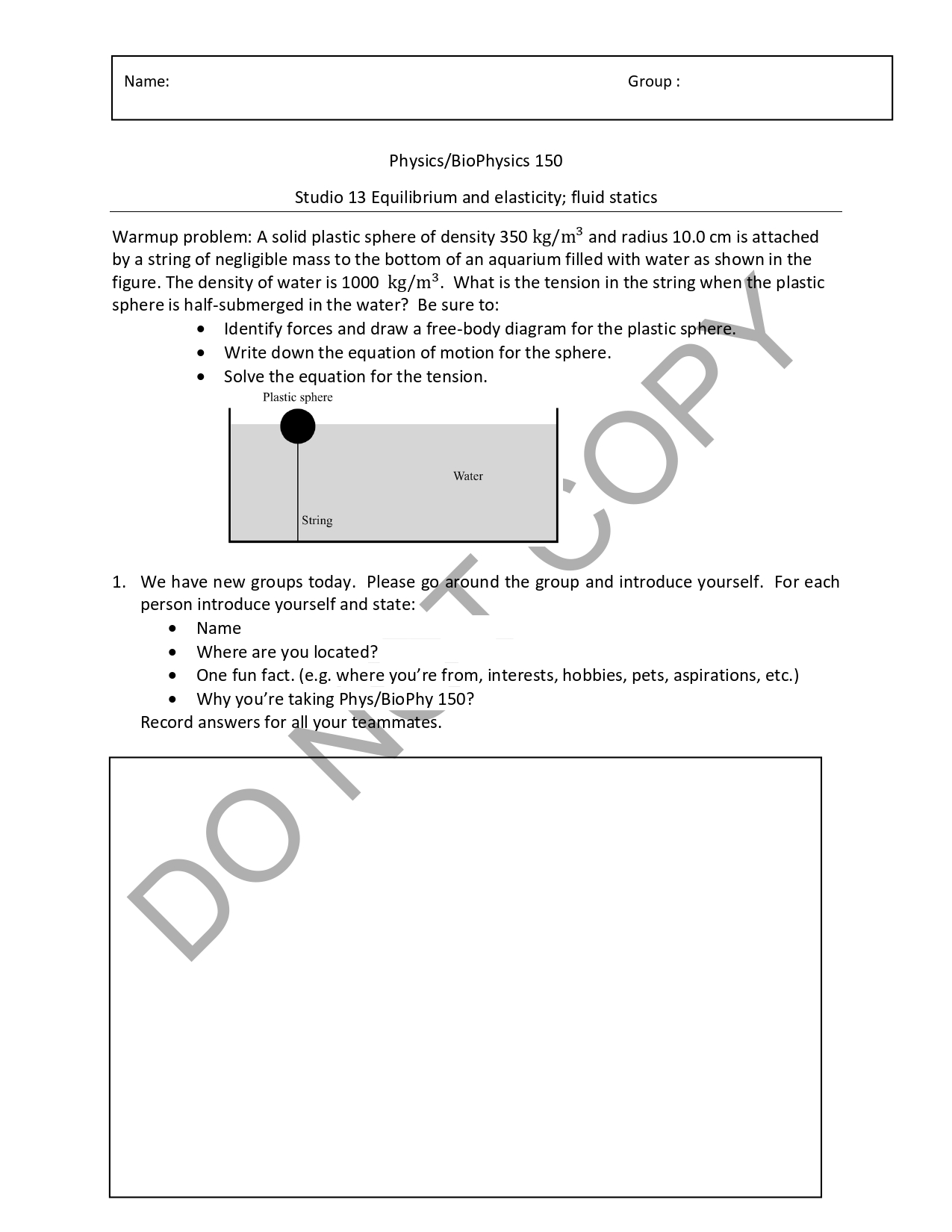 Physics/BioPhysics 150 Studio 13 Equilibrium and