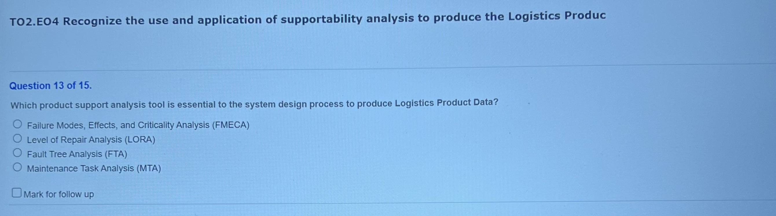 Need answer to question? TO2.E04 Recognize the