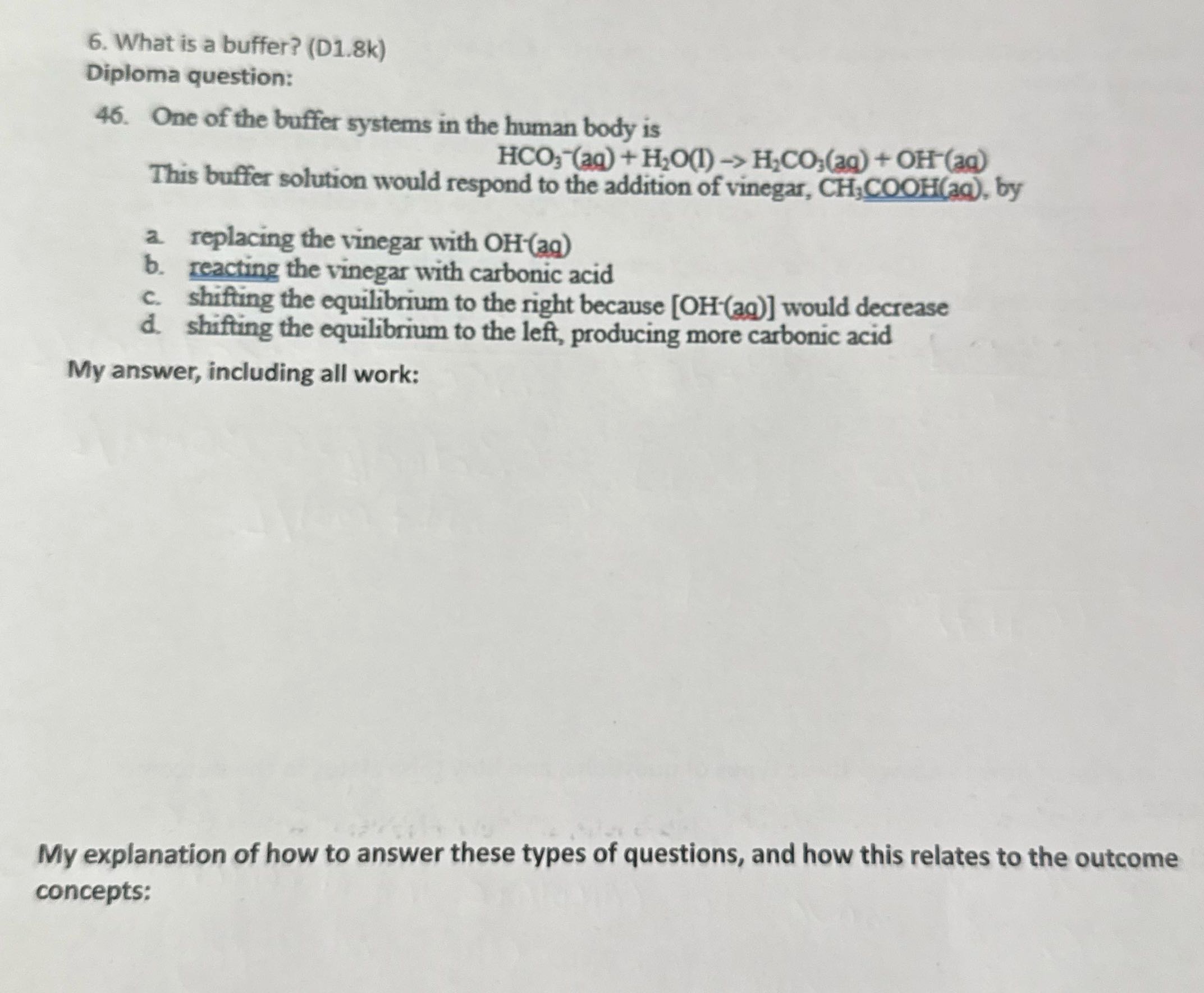 answer 6. What is a buffer? (D1.8k) Diploma