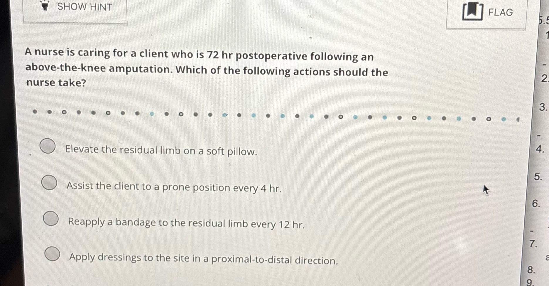 SHOW HINT FLAG A nurse is caring for a client who