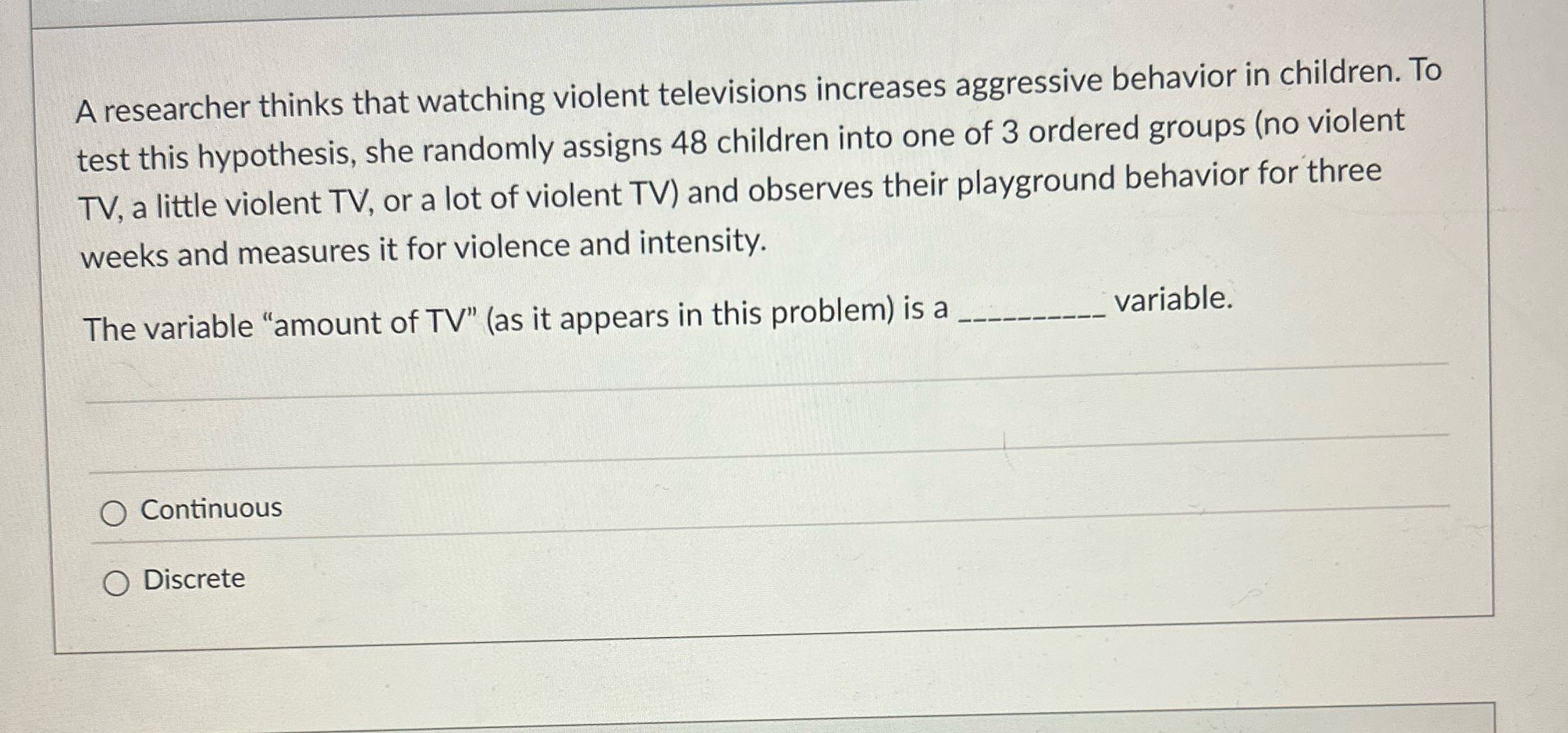 A researcher thinks that watching violent