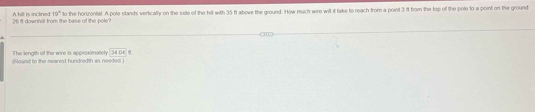 Is my answer rounded correctly? A hill is