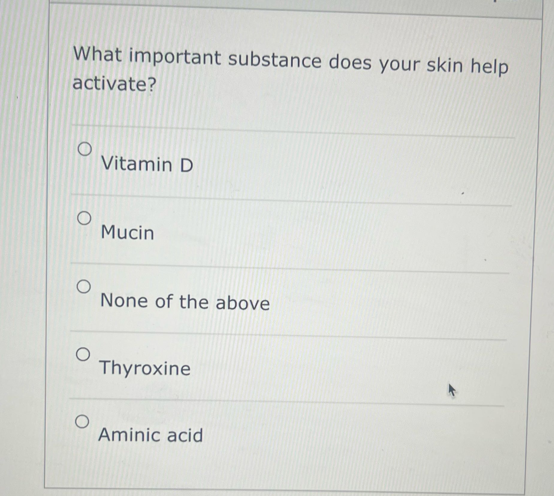 What important substance does your skin help