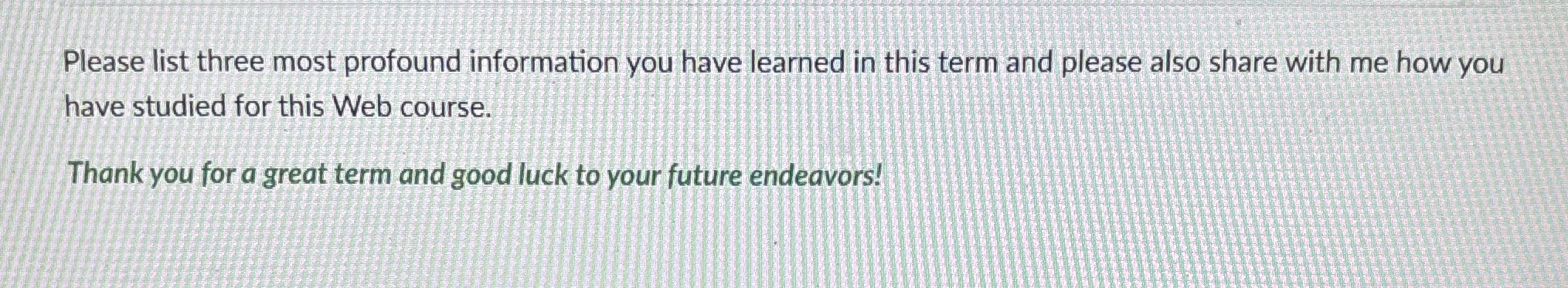 Please list three most profound information you