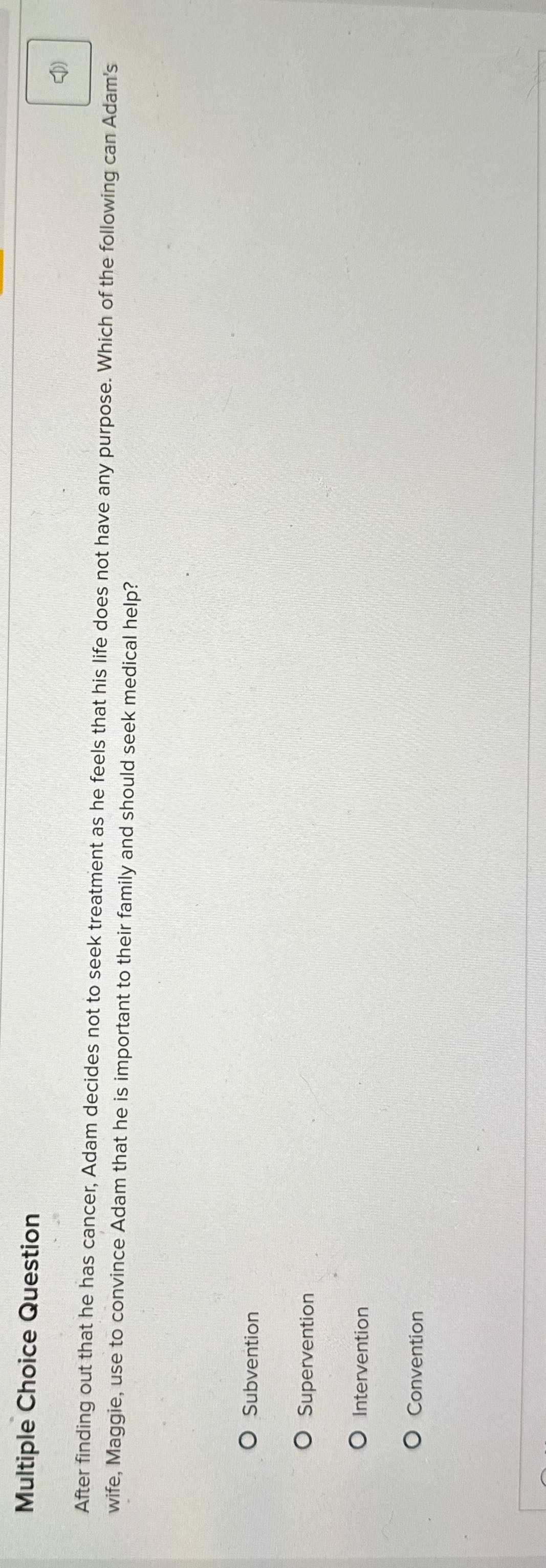 Multiple Choice Question After finding out that