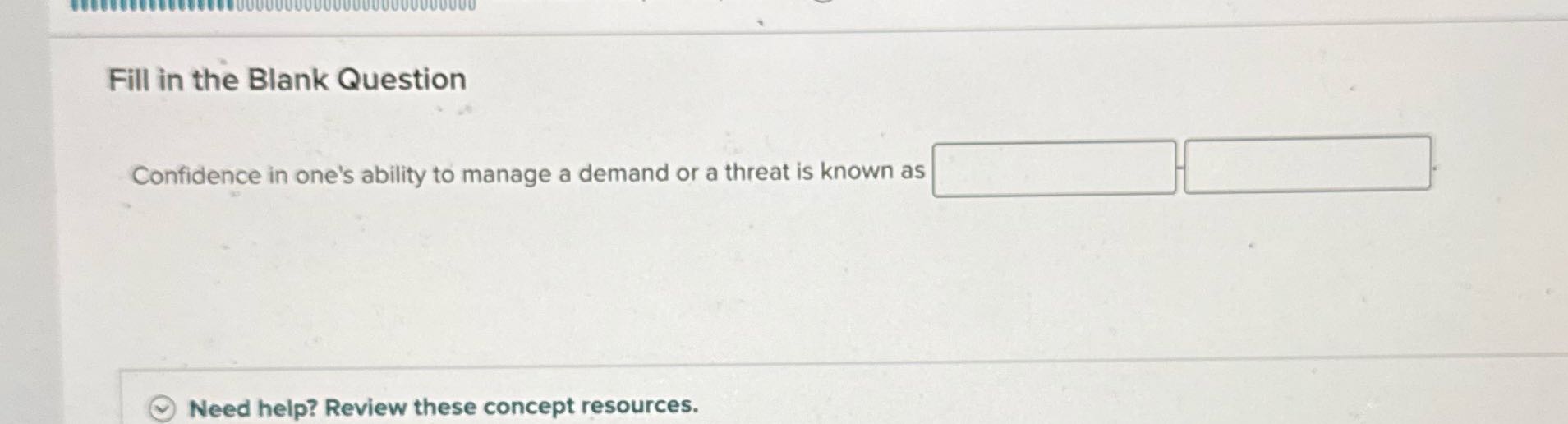Fill in the Blank Question Confidence in