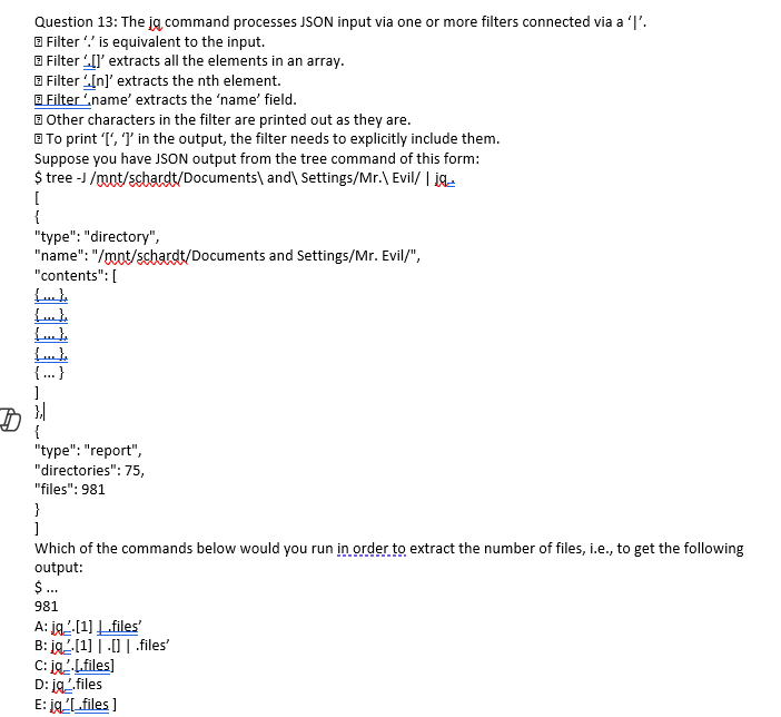 Question 13: The jq command processes JSON input