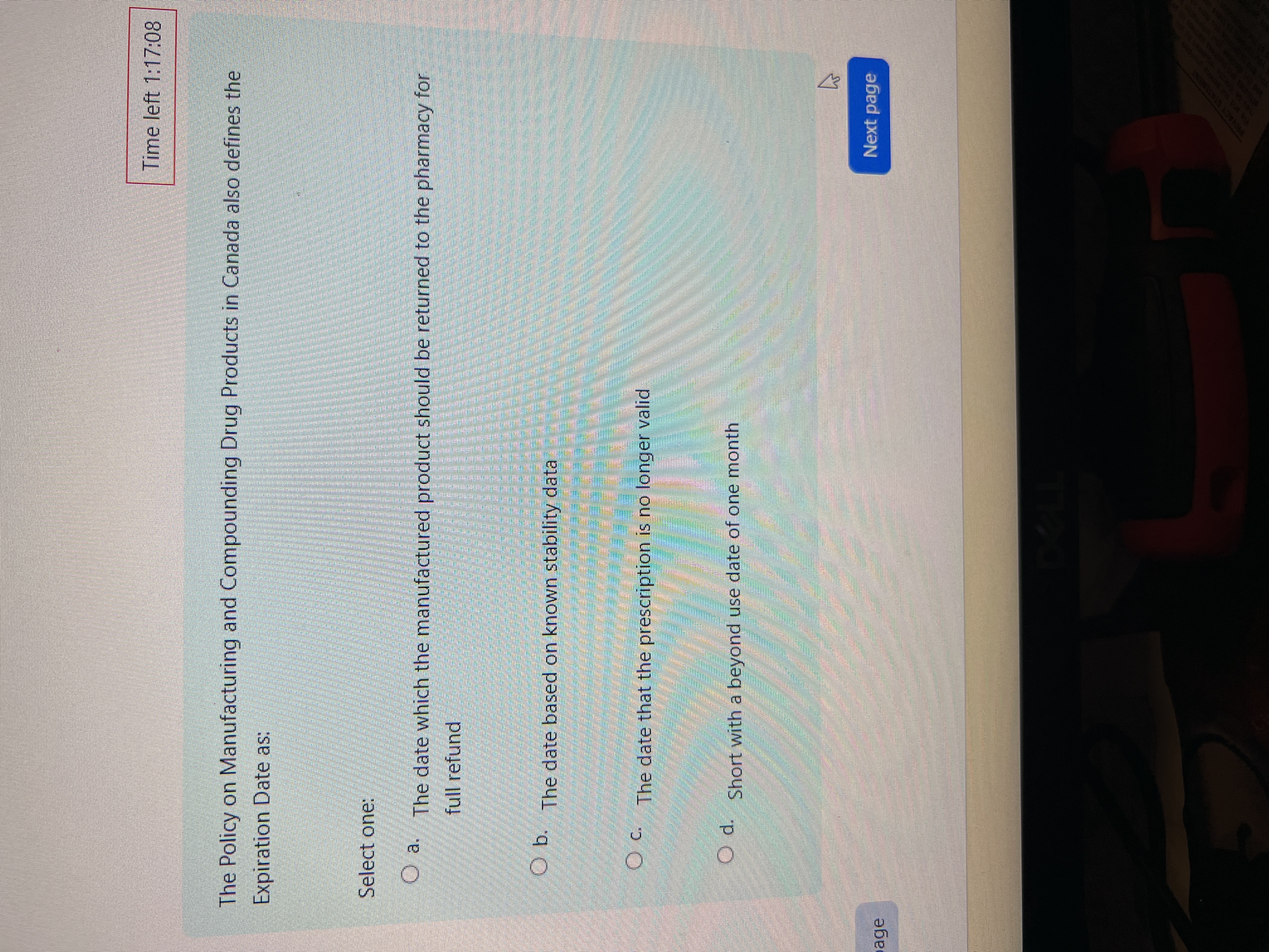 Answer Time left 1:17:08 The Policy on