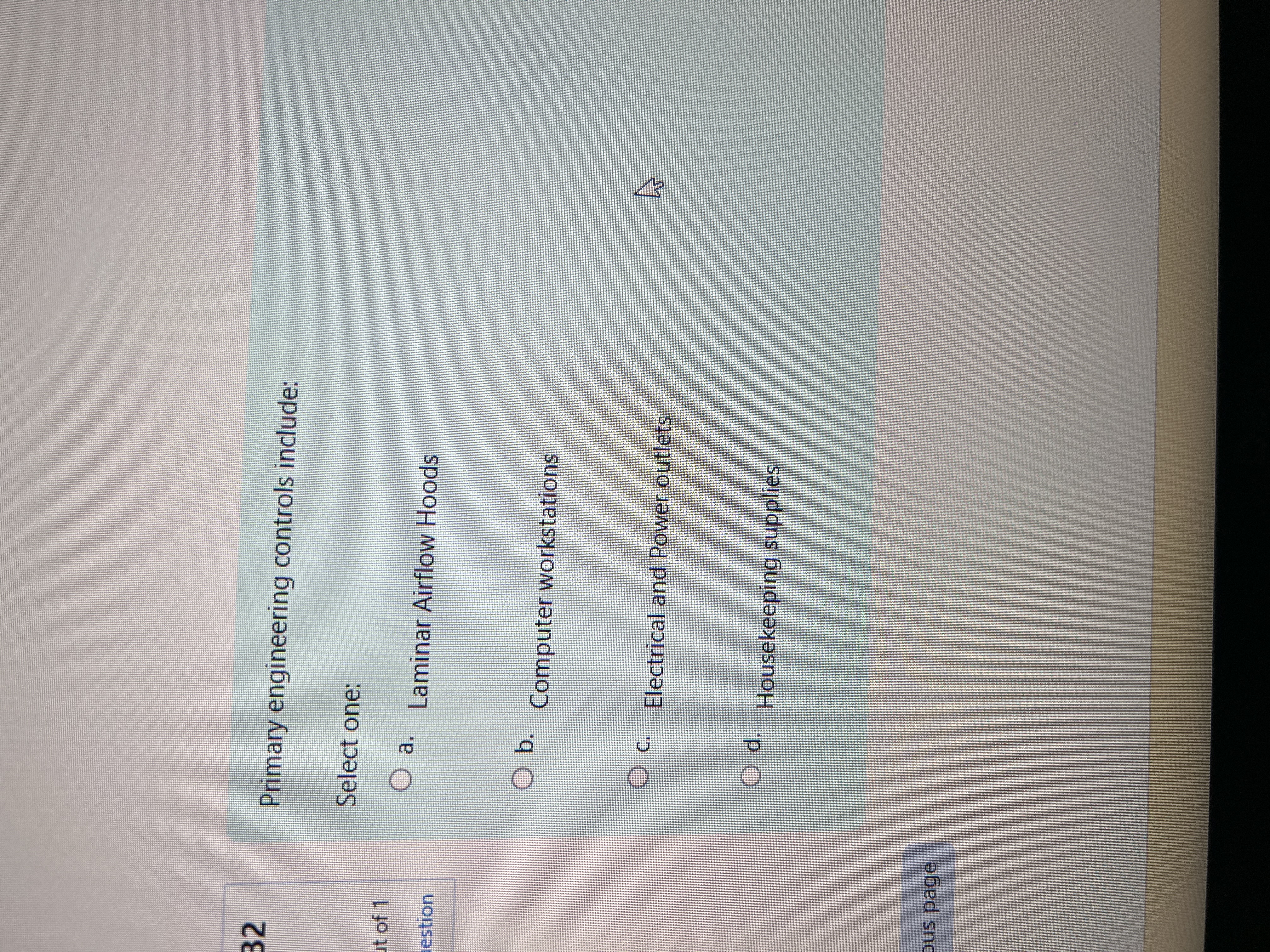 Answer 32 Primary engineering controls include: