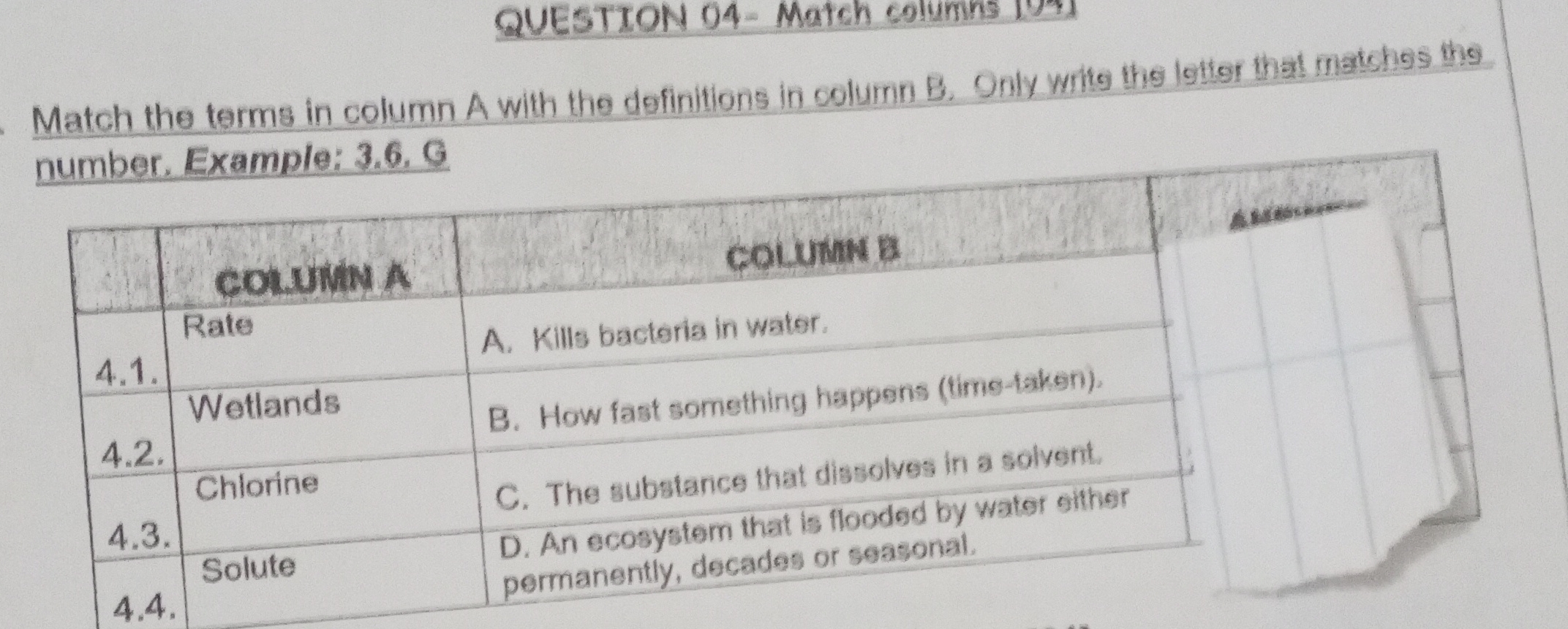 QUESTION 04- Match columns Match the terms in
