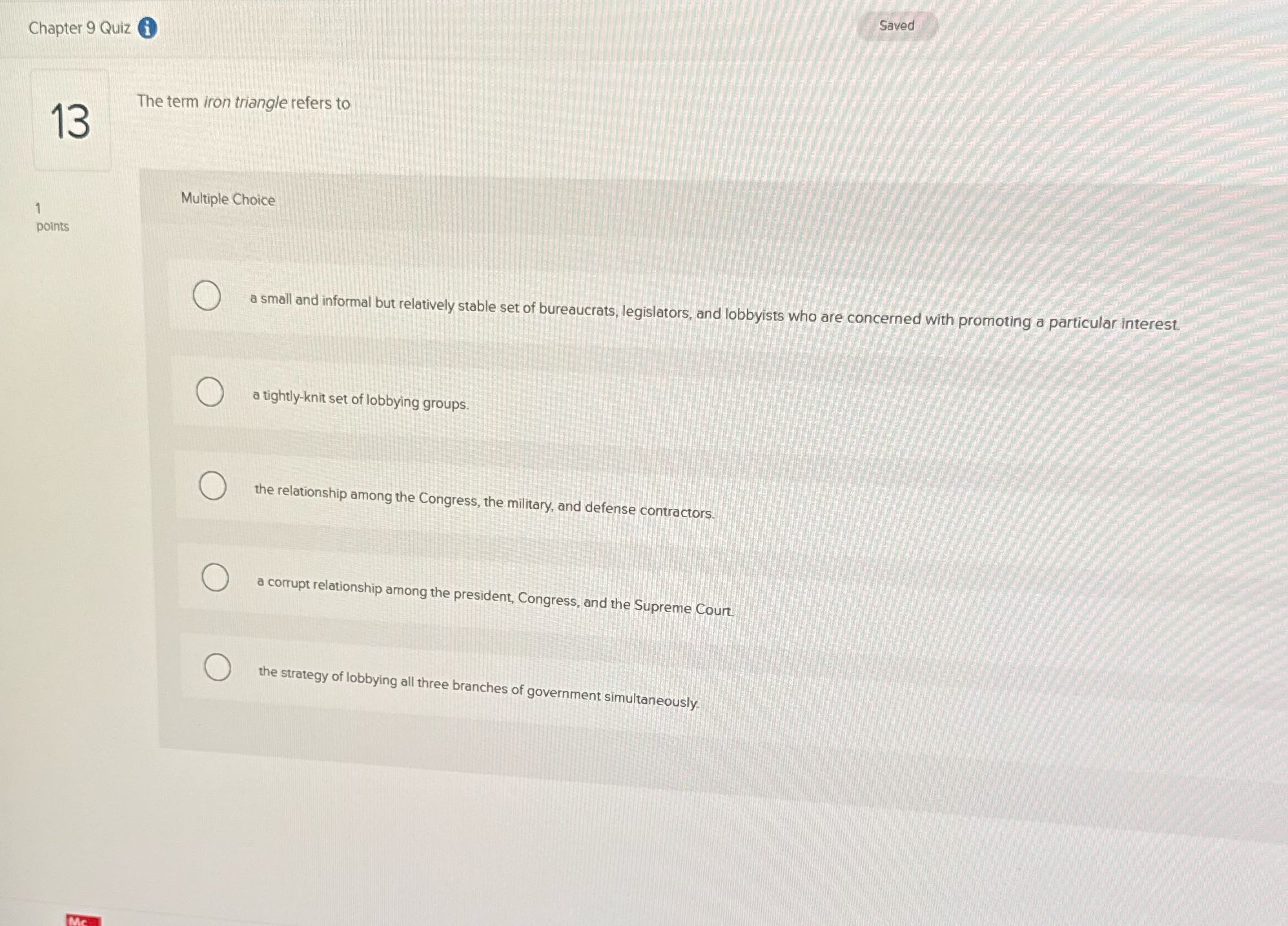 Saved Chapter 9 Quiz i The term iron triangle