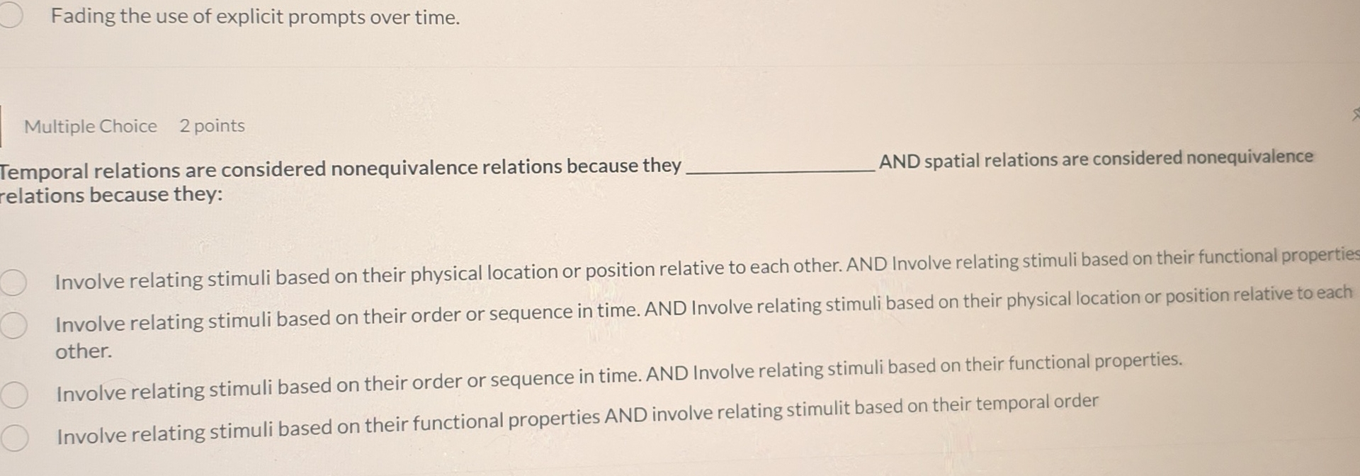Fading the use of explicit prompts over time.