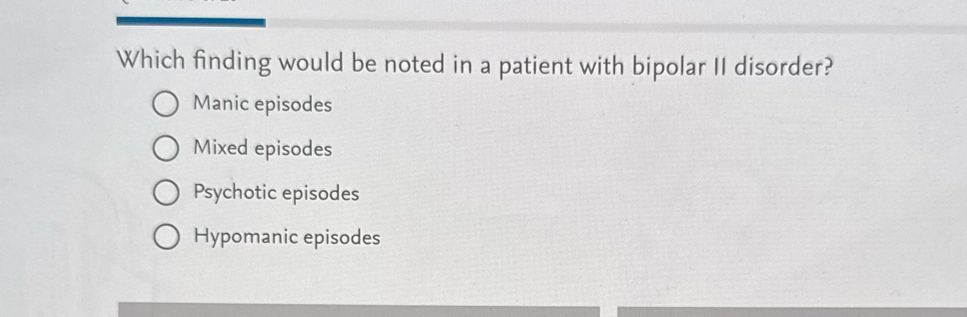 Which finding would be noted in a patient with