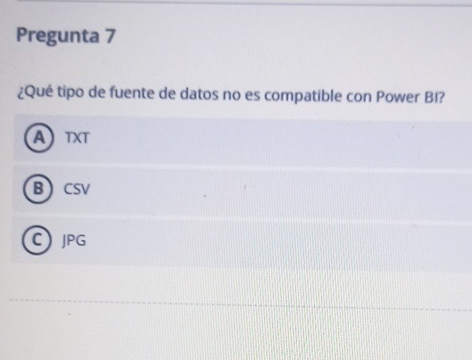 Pregunta 7 Que tipo de fuente de datos no es