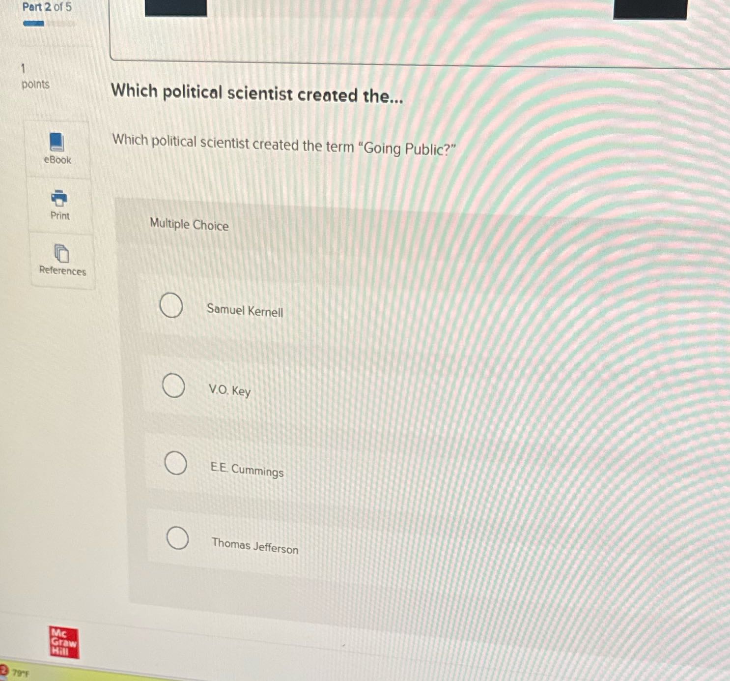 Part 2 of 5 points Which political scientist