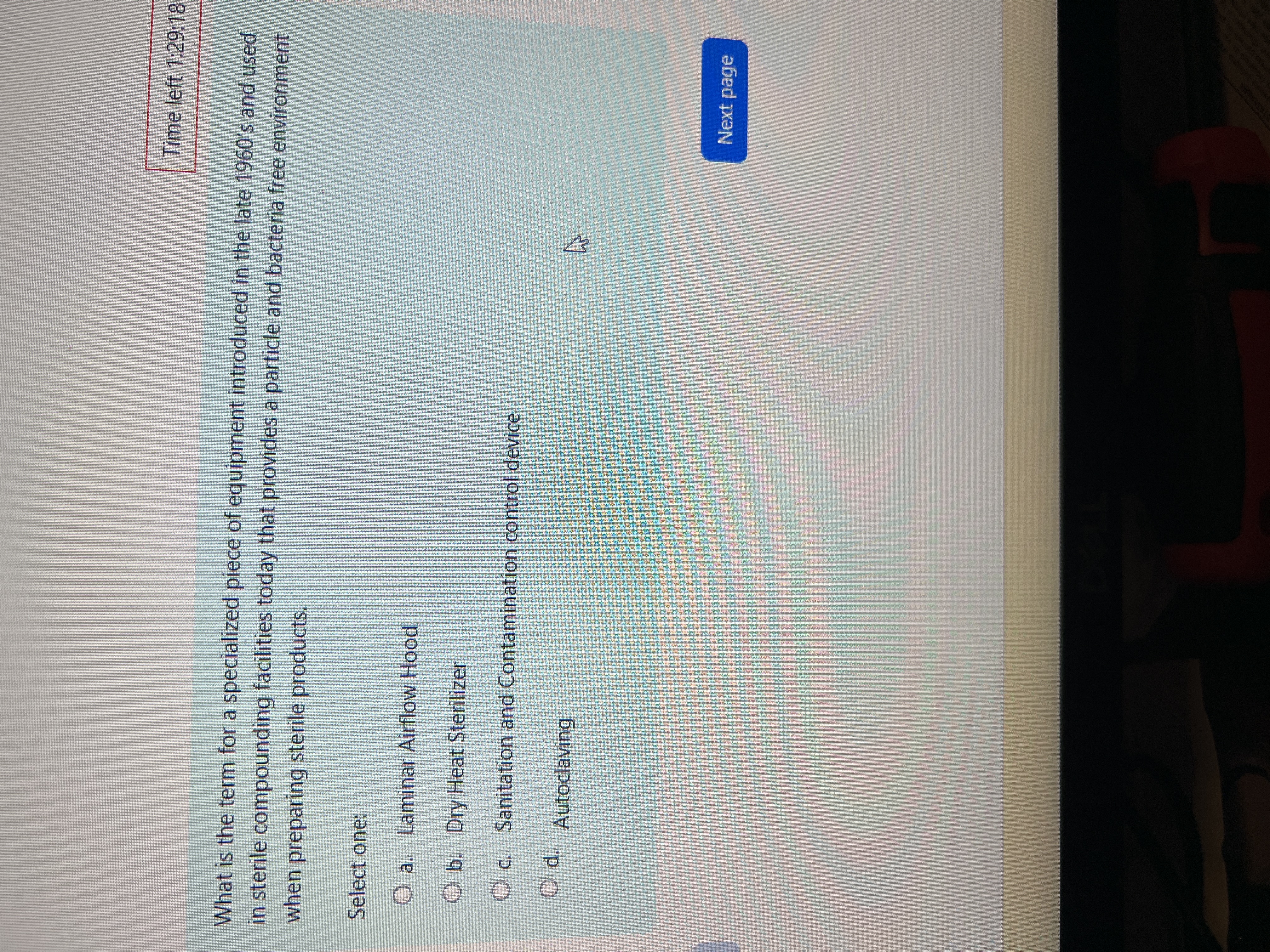 Answer Time left 1:29:18 What is the term for a