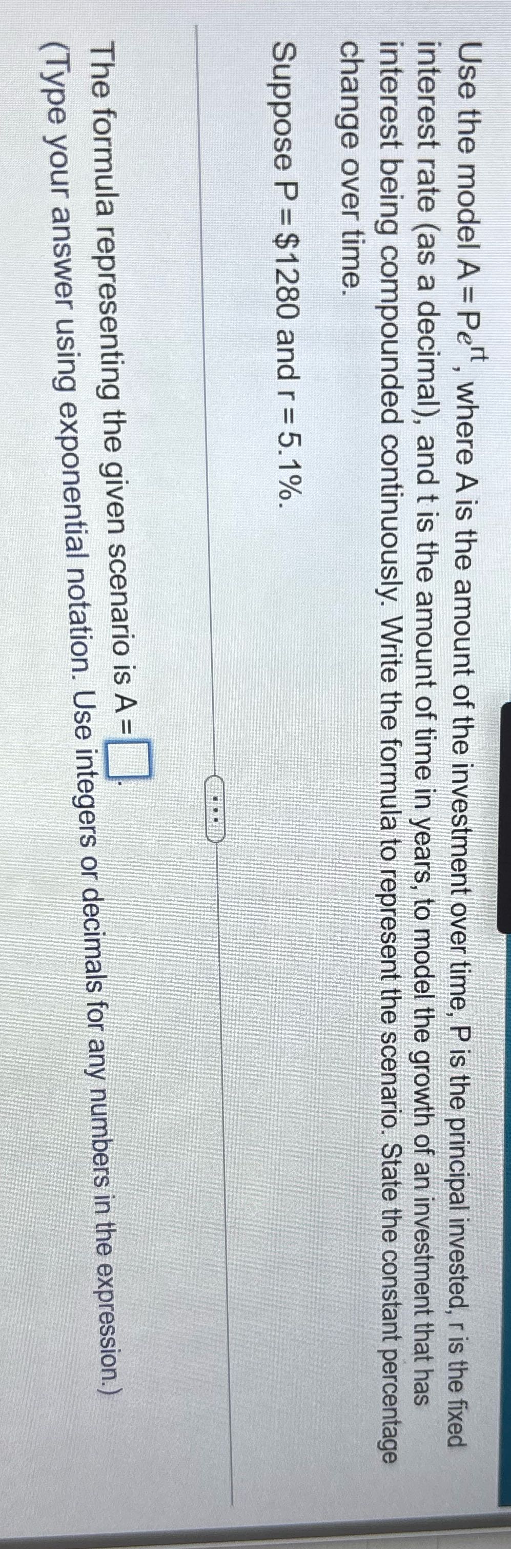 Use the model A = Pel, where A is the amount of