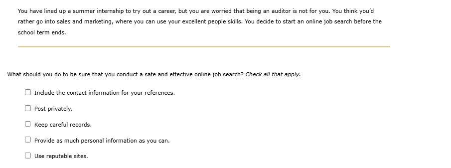 solve You have lined up a summer internship to