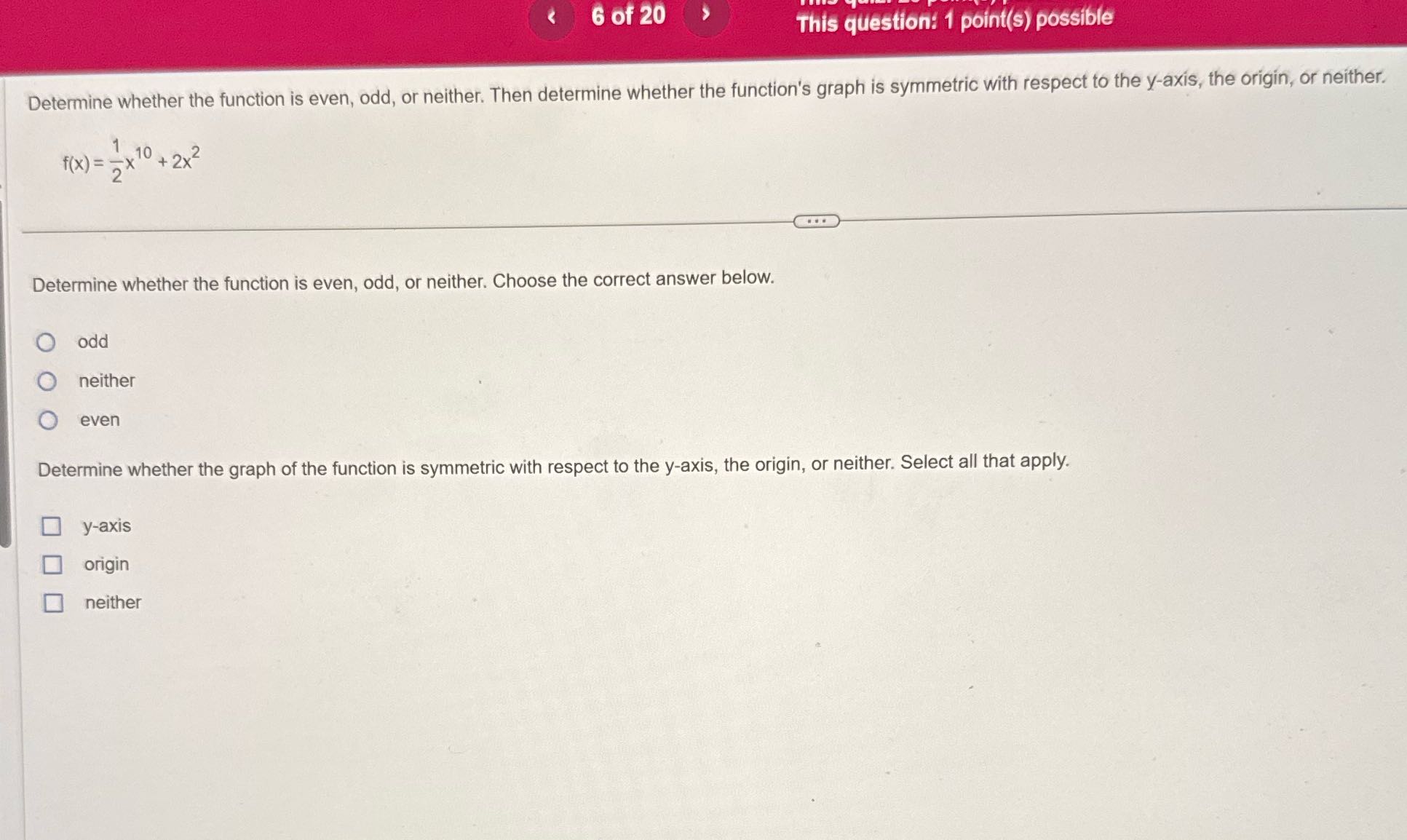 Solve This question: 1 point(s) ed Determine