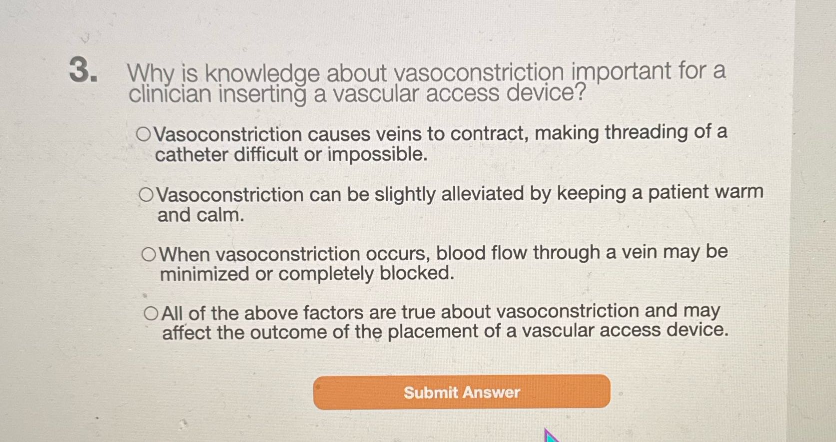 3. Why is knowledge about vasoconstriction