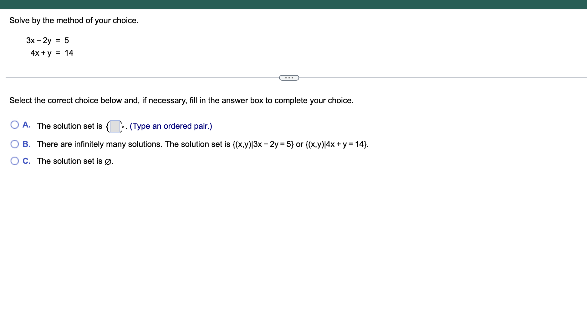the answer Solve by the method of your choice. 3x