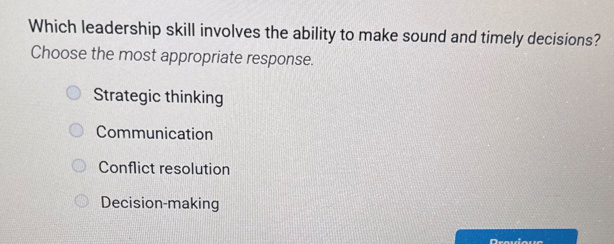 Which leadership skill involves the ability to