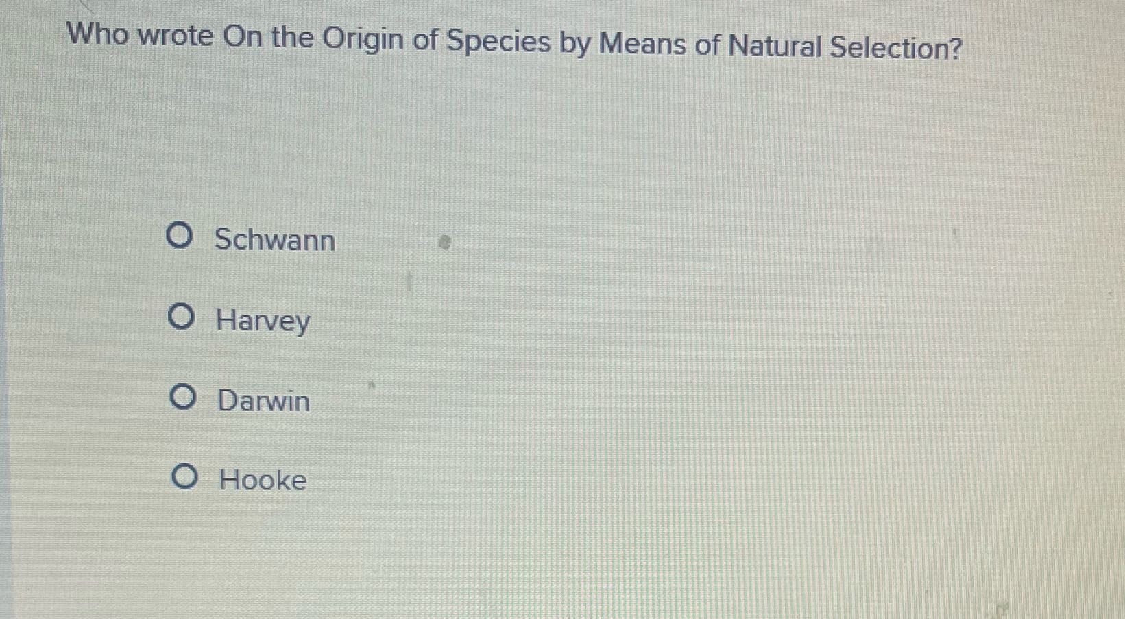 Who wrote On the Origin of Species by Means of