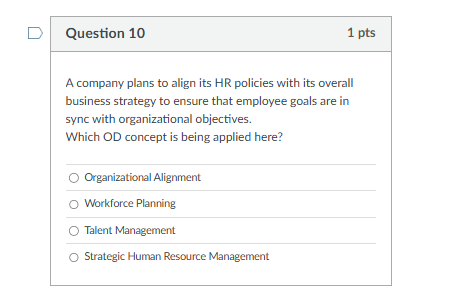 please answer Question 10 A company plans to