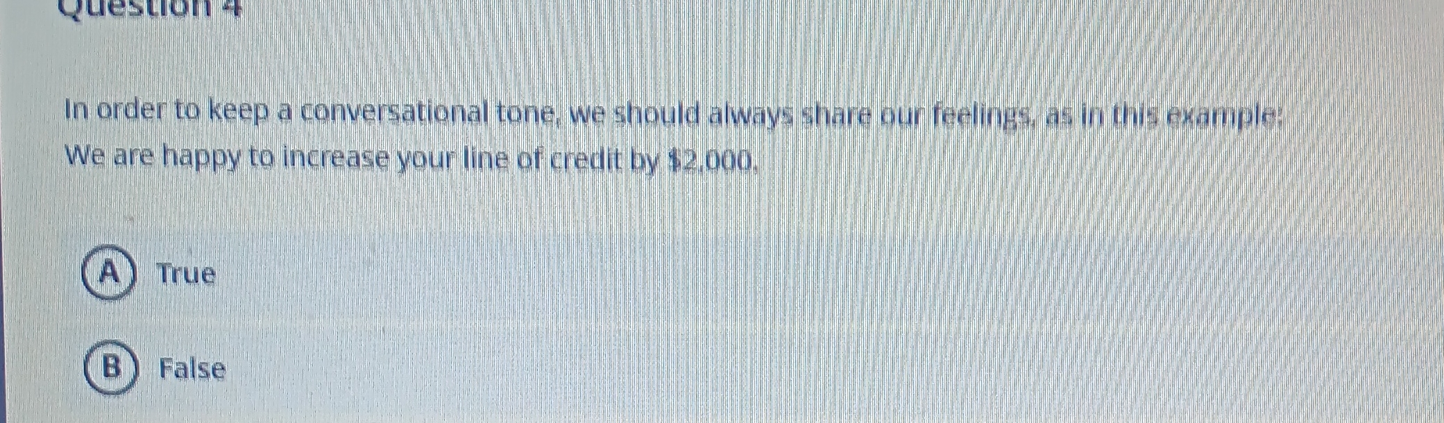 Question In order to keep a conversational tone,