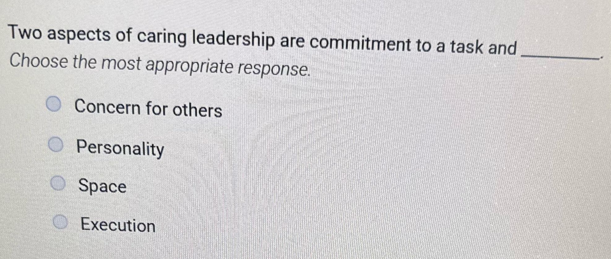 Two aspects of caring leadership are commitment