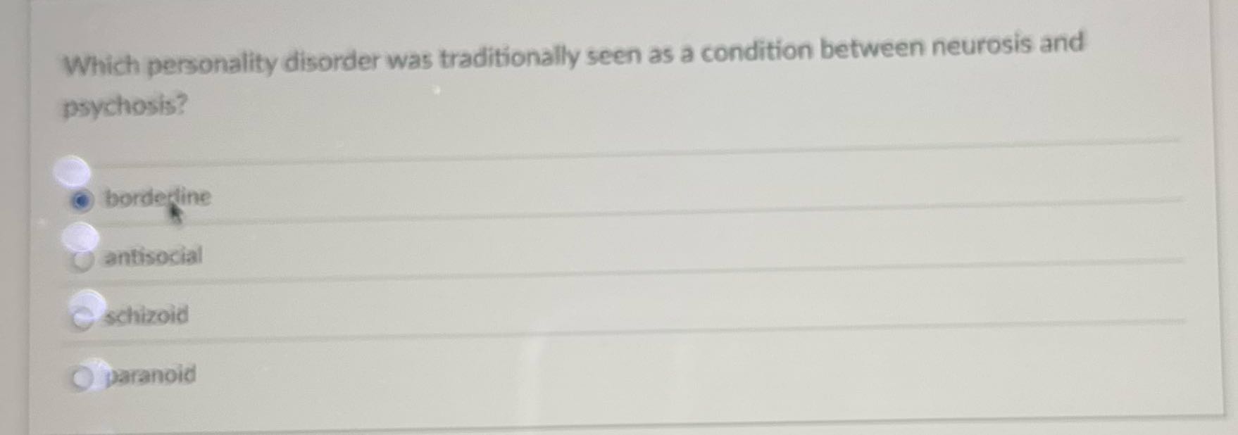Which personality disorder was traditionally seen