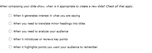 solve When composing your slide show, when is it