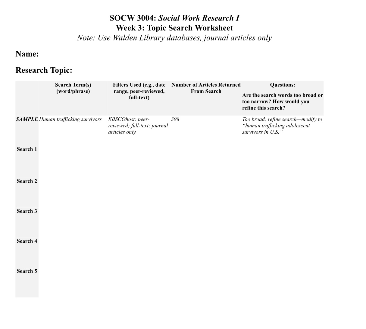 References:OASIS. (n.d.). Break a topic into