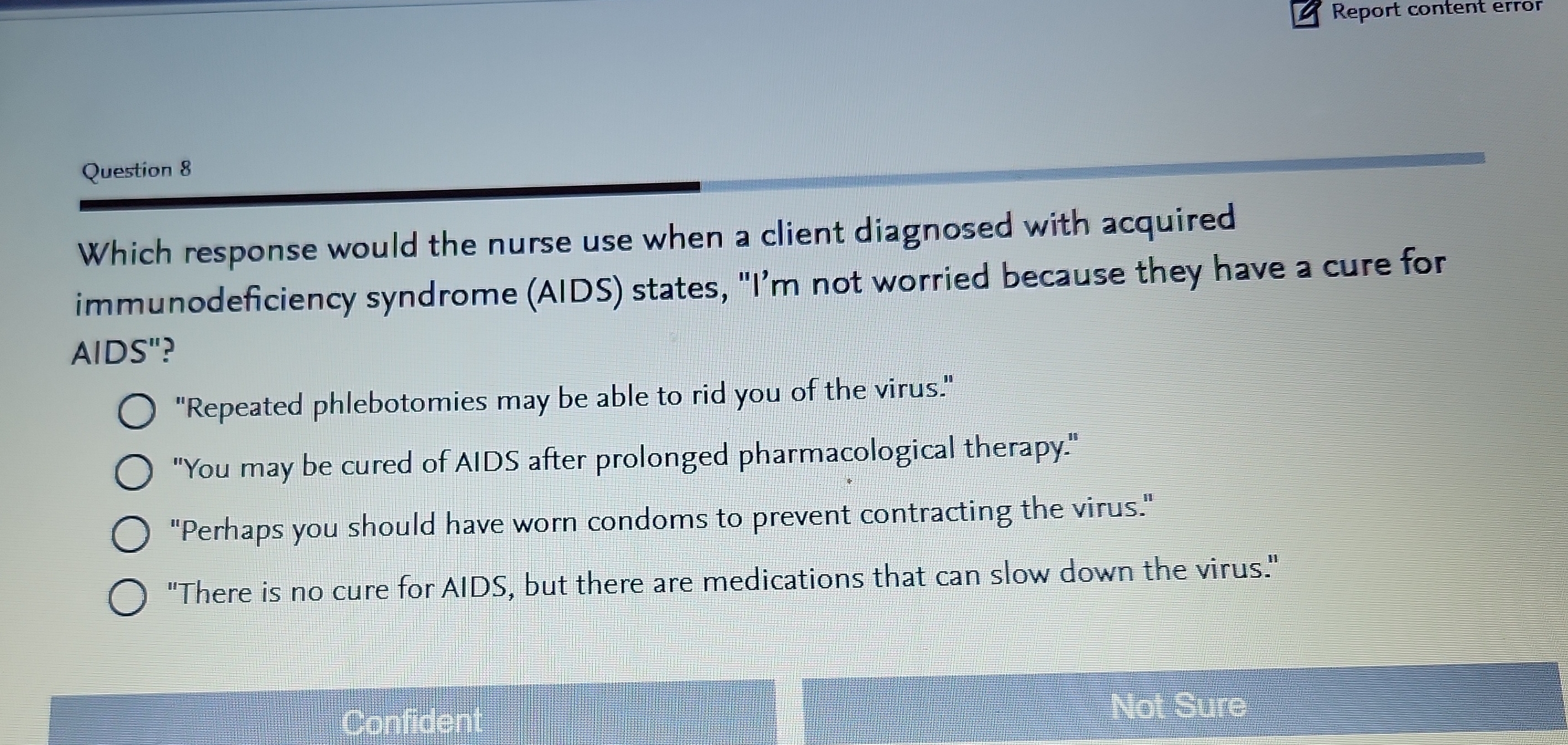 Report content error Question 8 Which response