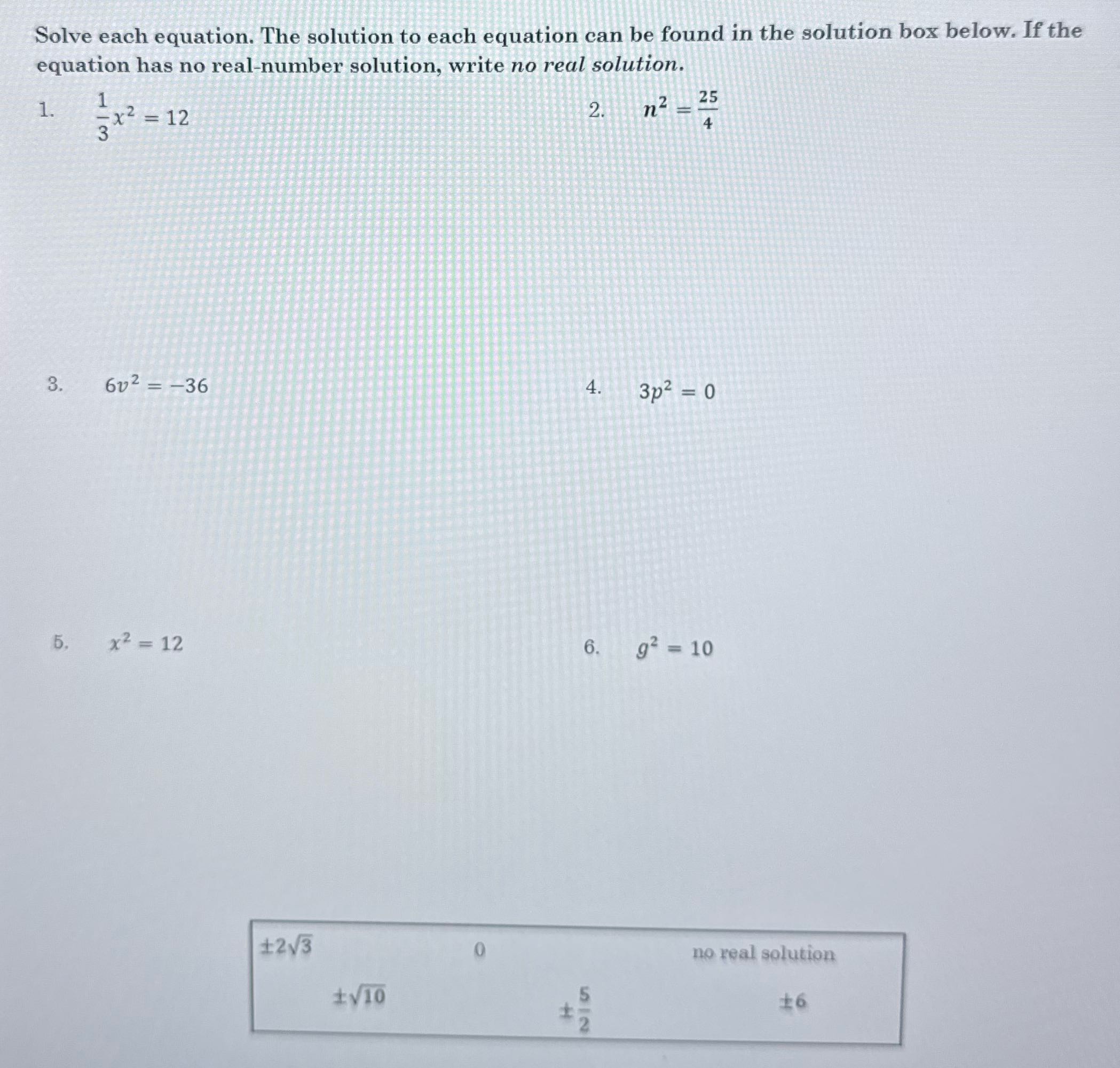 Solve each equation. The solution to each