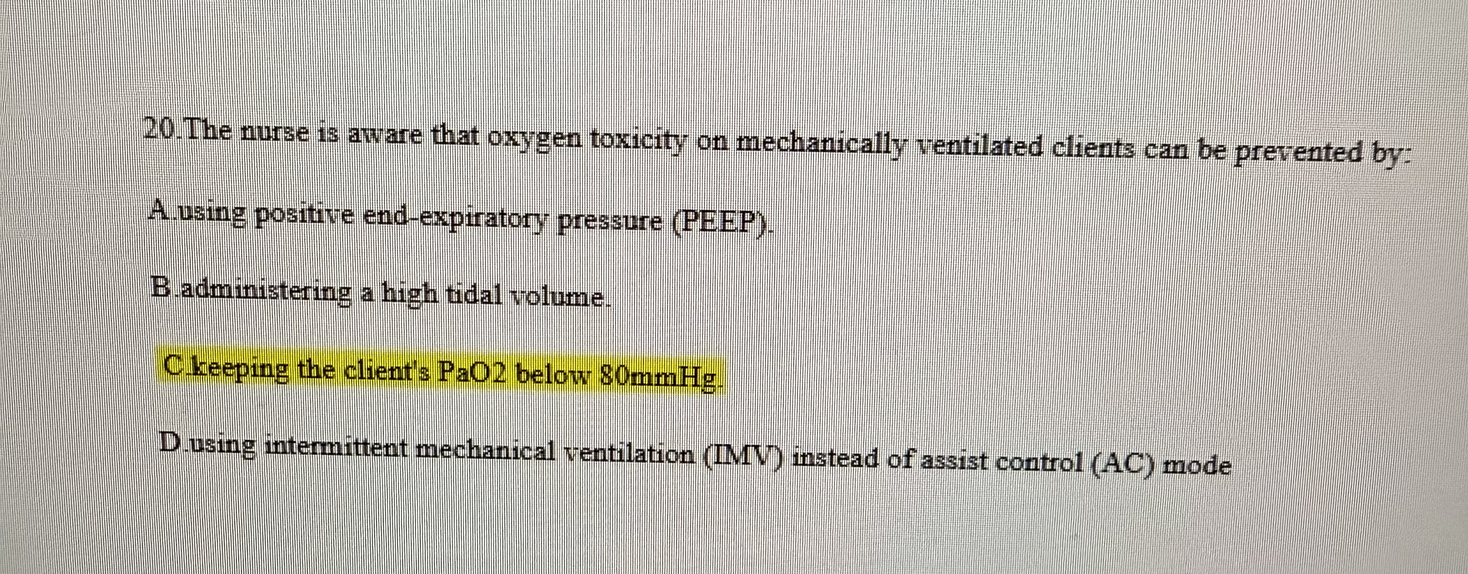 9.The client is on a ventilator on assist control