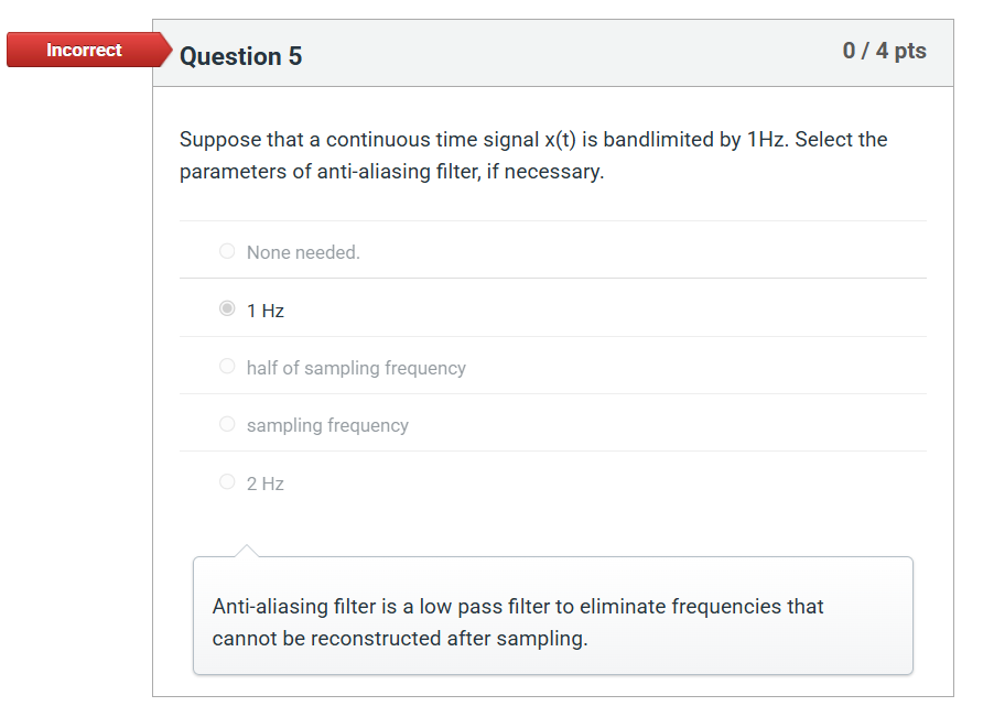 Incorrect Question 5 0 / 4 pts Suppose that a