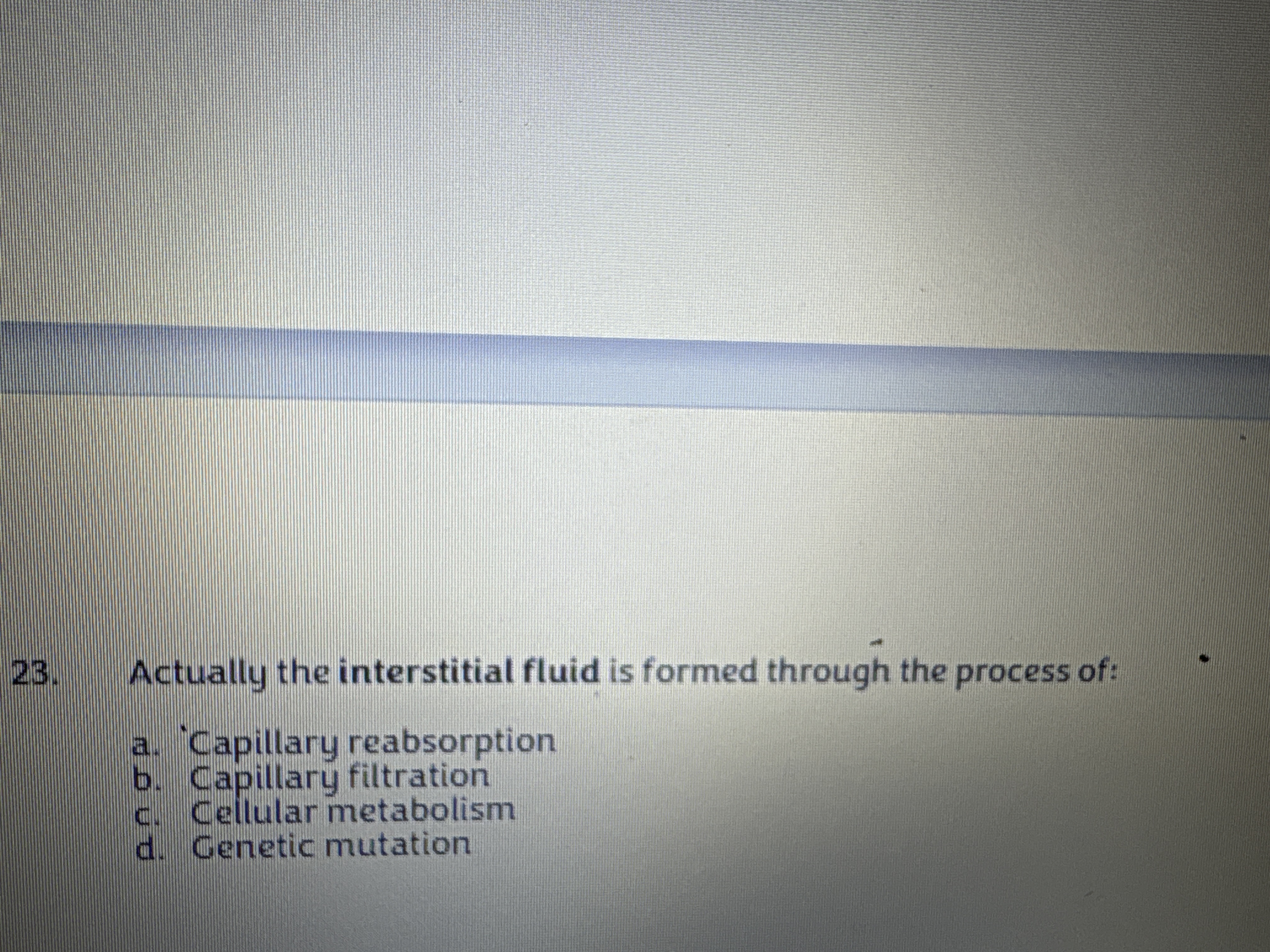 Correct answer? 23. Actually the interstitial