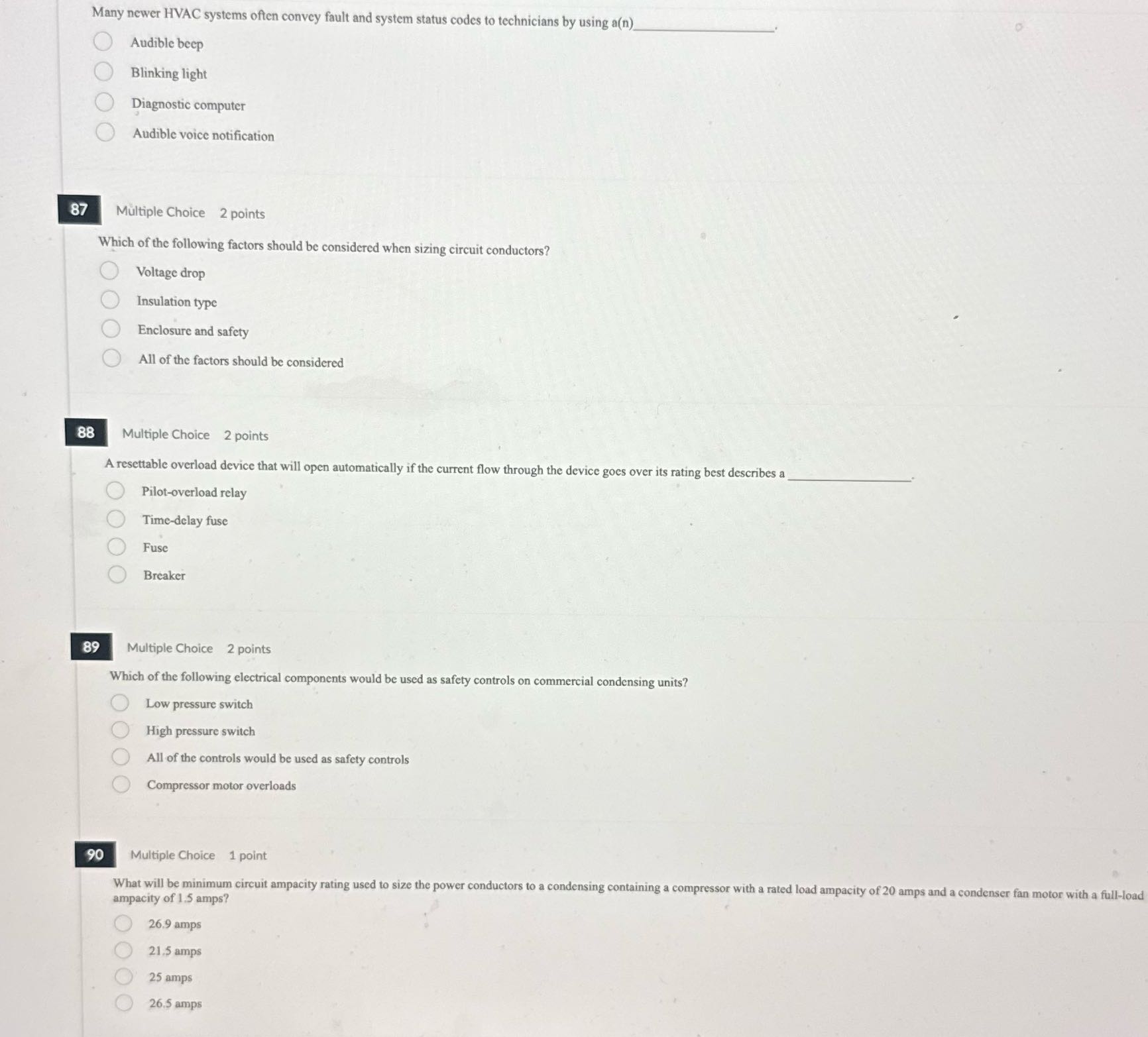 Many newer HVAC systems often convey fault and