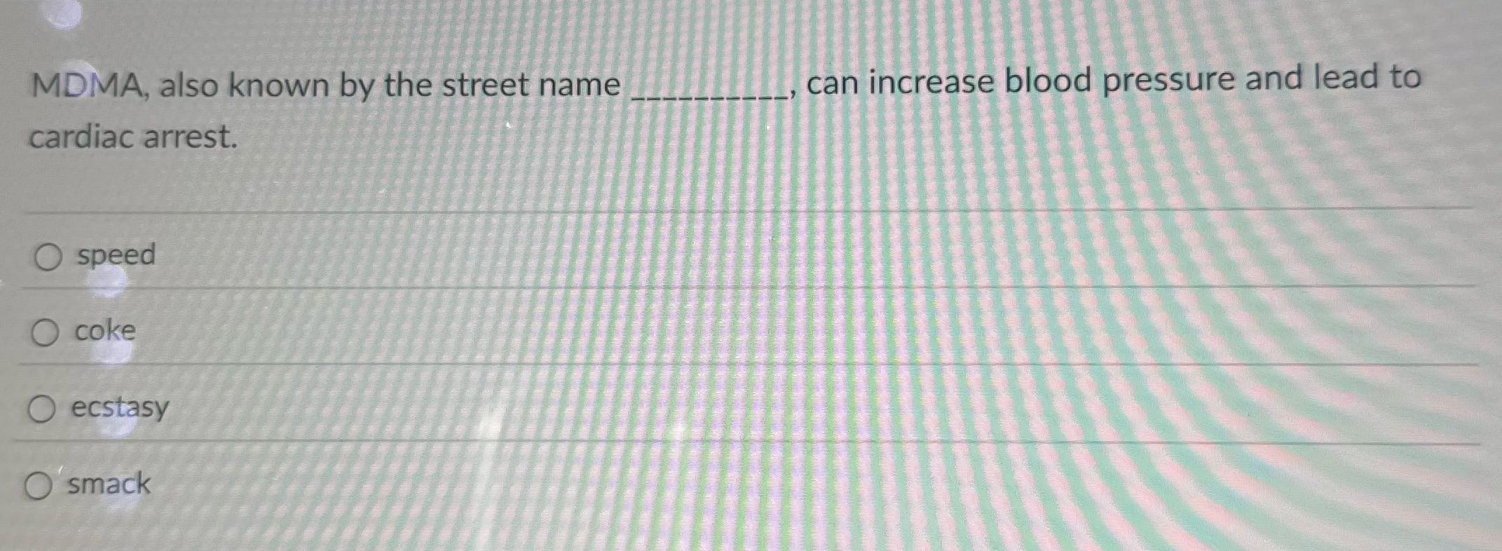 MDMA, also known by the street name can increase