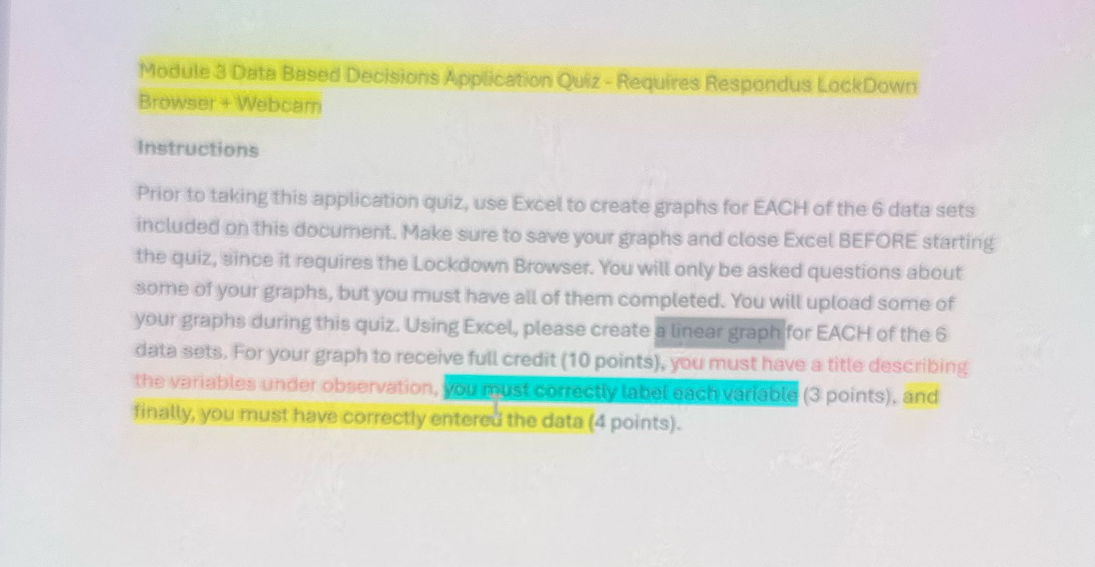 Module 3 Data Based Decisions Application Quiz -